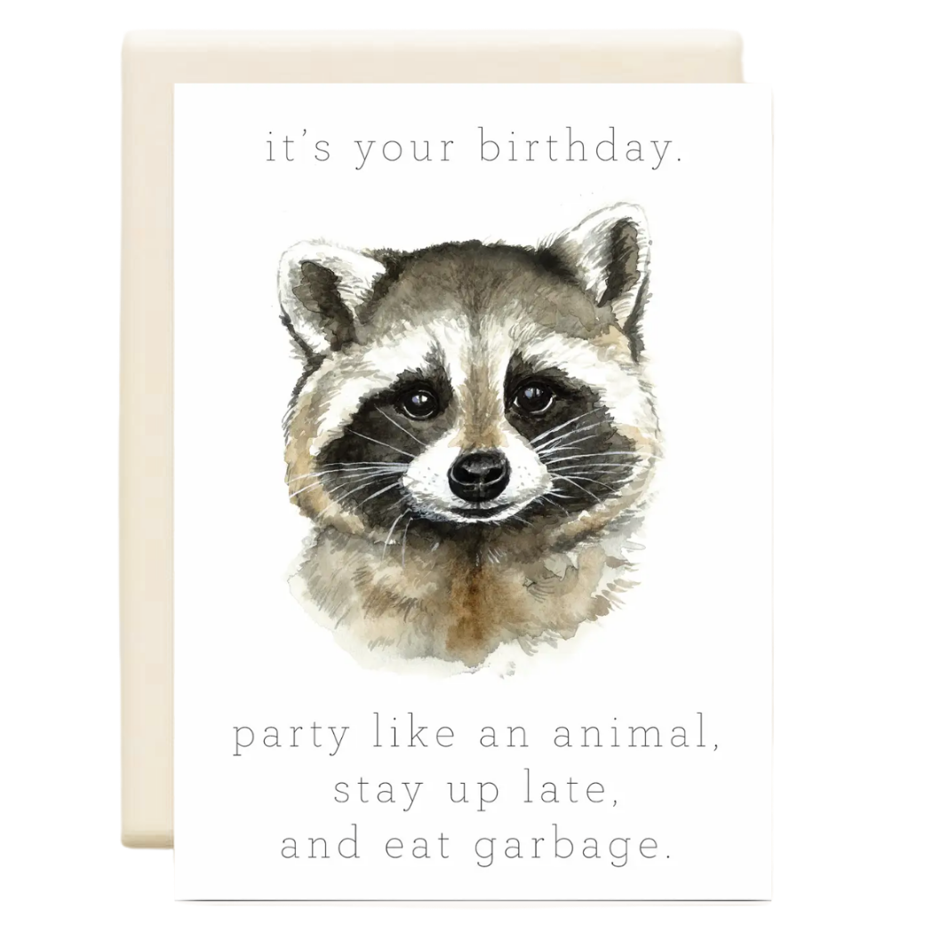 Stay Up Late and Eat Garbage | Birthday Greeting Card — Inkwell Cards.